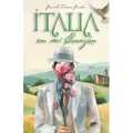 Italia en mi Corazón: Memorias de un Viaje a Mis Raíces Italianas