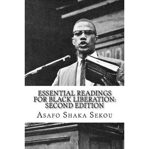 Essential Readings for Black Liberation: Second Edition