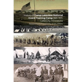 History of Camp Lakeview National Guard Training Camp 1881-1931, Lake City, Minnesota: History of the Early Years of the MN National Guard, and city o