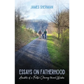Essays on Fatherhood