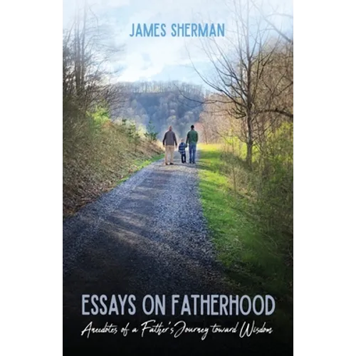 Essays on Fatherhood