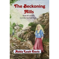 The Beckoning Hills: Book #3 of the Lucinda Harmon saga
