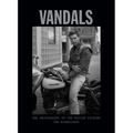 Vandals: The Photography of the Bikeriders