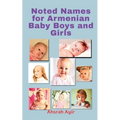 Noted Names for Armenian Baby Boys and Girls