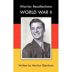 Warrior Recollections: World War II: As Told by PFC Louis Albert Ables - Paperback