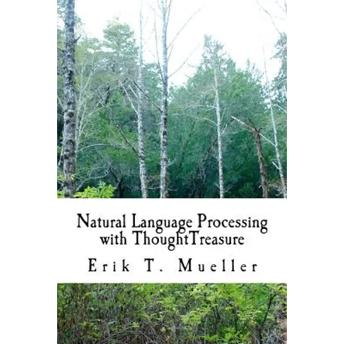 Natural Language Processing with ThoughtTreasure