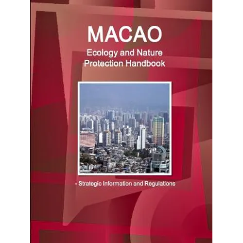 Macao Ecology and Nature Protection Handbook - Strategic Information and Regulations