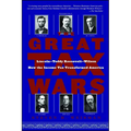 The Great Tax Wars: Lincoln--Teddy Roosevelt--Wilson How the Income Tax Transformed America