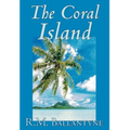 The Coral Island by R.M. Ballantyne, Fiction, Literary, Action & Adventure