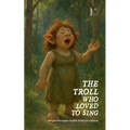 The Troll Who Loved to Sing: Bilingual Norwegian-English Stories for Children