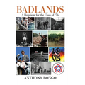 Badlands: A Requiem for the Class of '76