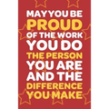 May You Be Proud Of The Work You Do The Person You Are And The Difference You Make: Employee Appreciation Gift for Your Employees, Coworkers, or Boss