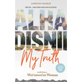 Alha Disnii My Truth: Words from a Wet'suwet'en Woman