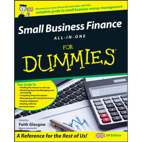 Small Business Finance All-In-One for Dummies, UK Edition