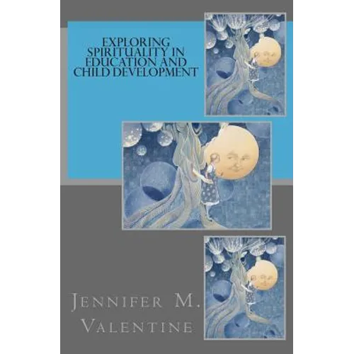 Exploring Spirituality in Education and Child Development