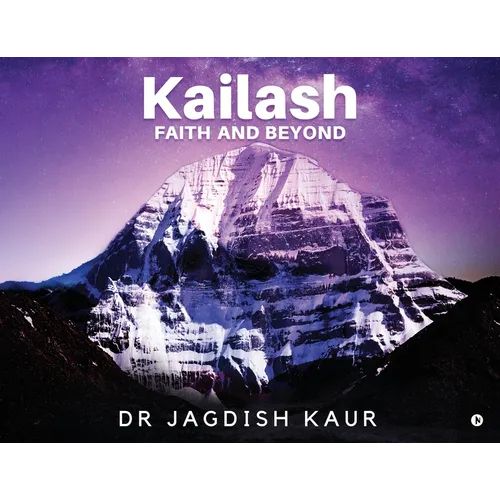 Kailash-Faith and Beyond