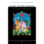 Night Flying Woman: An Ojibway Narrative - Paperback