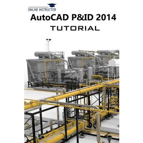 AutoCAD P&ID 2014 Tutorial