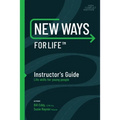 New Ways for Life(tm) Instructor's Guide: Life Skills for Young People