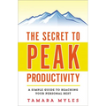 The Secret to Peak Productivity: A Simple Guide to Reaching Your Personal Best