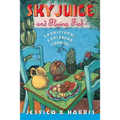 Sky Juice and Flying Fish: Tastes of a Continent