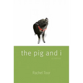 The Pig and I