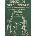 Tricks of Self-Defence, A Useful Book for Everybody (Collector's Edition)