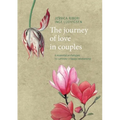 The journey of love in couples: 6 essential archetypes to cultivate a happy relationship
