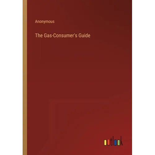 The Gas-Consumer's Guide