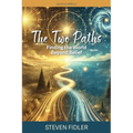 The Two Paths: Finding the World Beyond Belief