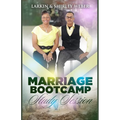 Marriage Bootcamp Study Session: Shape Up Your Marriage Today
