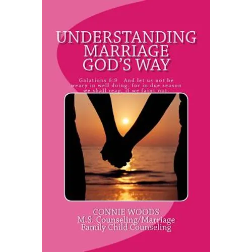 Understanding Marriage God's Way