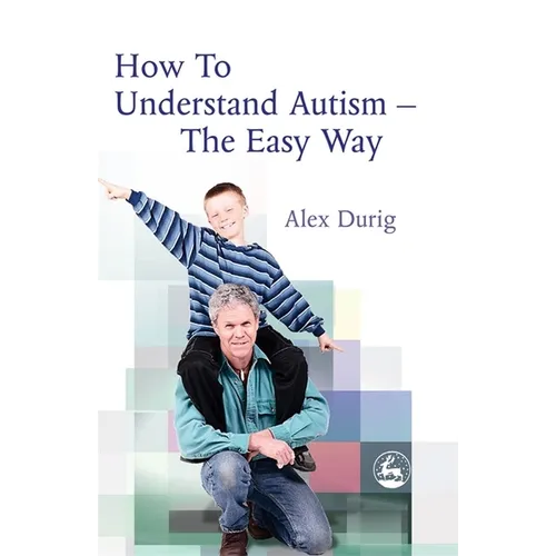 How to Understand Autism Easy Way