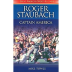 Roger Staubach: Captain America - Paperback