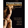 Classroom Habitudes