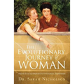 The Evolutionary Journey of Woman: From the Goddess to Integral Feminism