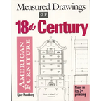 Measured Drawings of 18th Century American Furniture