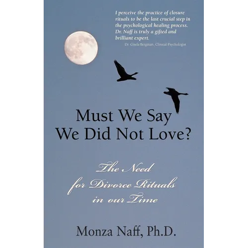 Must We Say We Did Not Love?