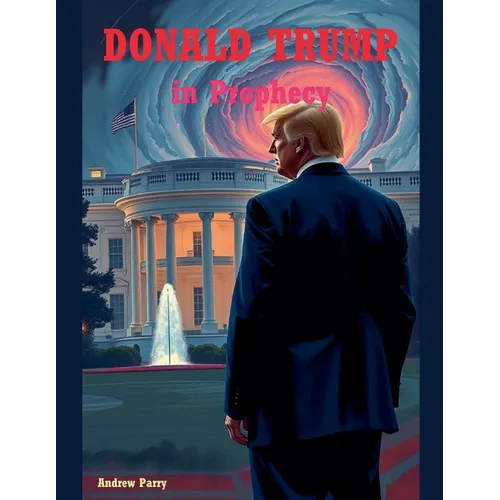 Donald Trump in Prophecy