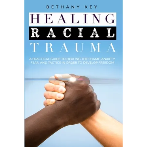 Healing Racial Trauma