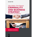 Criminality and Business Strategy: Similarities and Differences