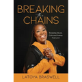 Breaking The Chains: Escaping Abuse, Cults and Finding True Love