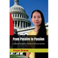 From Passive to Passion: A Chinese Immigrant's Journey to American Activism