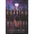 Chasing Whispers