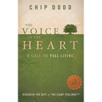The Voice of the Heart: A Call to Full Living - Paperback