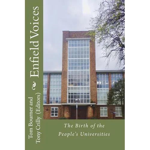 Enfield Voices: The Birth of the People's Universities