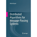 Distributed Algorithms for Message-Passing Systems