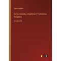 Divine Comedy, Longfellow's Translation, Purgatory: in large print