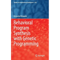 Behavioral Program Synthesis with Genetic Programming