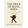 The Price of Being Born